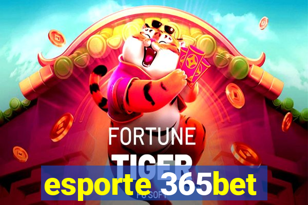 esporte 365bet